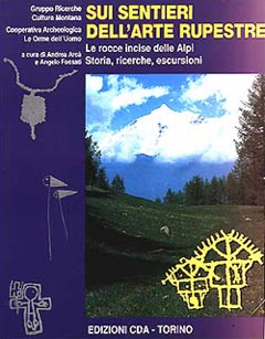 Sui Sentieri dell'Arte Rupestre  - Alpine rock art book